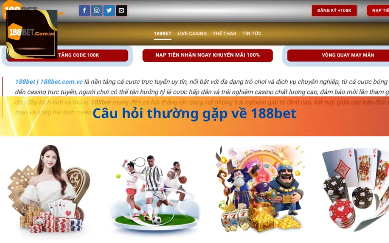 Câu hỏi thường gặp về 188bet